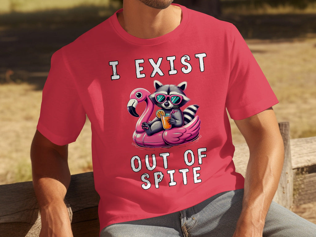 Funny Raccoon Flamingo Float I Exist Out Of Spite T-Shirts