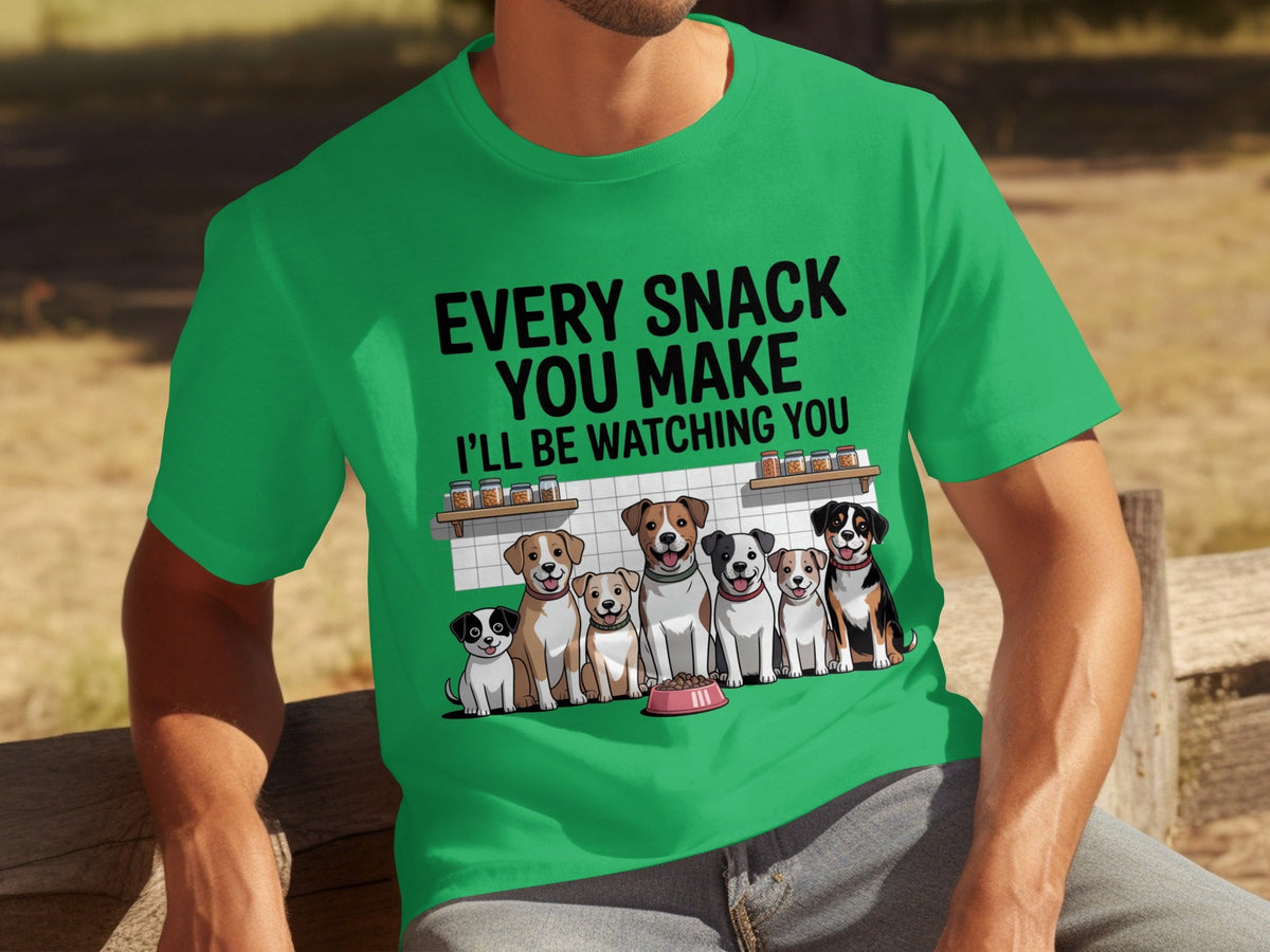Every Snack You Make I will Be Watching You Funny Dogs T-Shirts