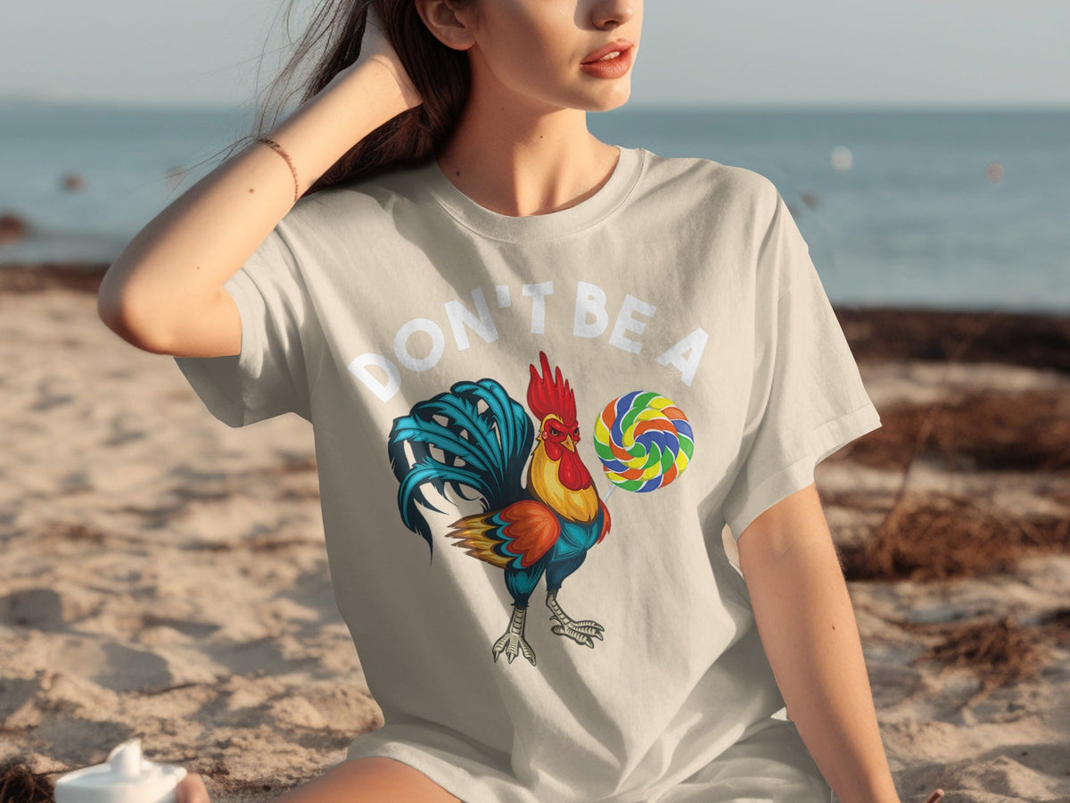 Don't Be a Chicken Rooster With Lollipop Graphic T-Shirts product image 17