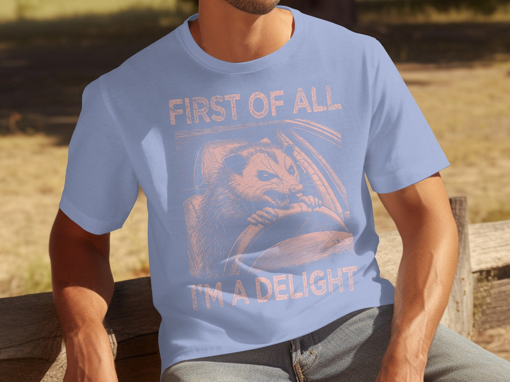 Funny Driving Raccoon First Of All I Am A Delight T-Shirts product image 13