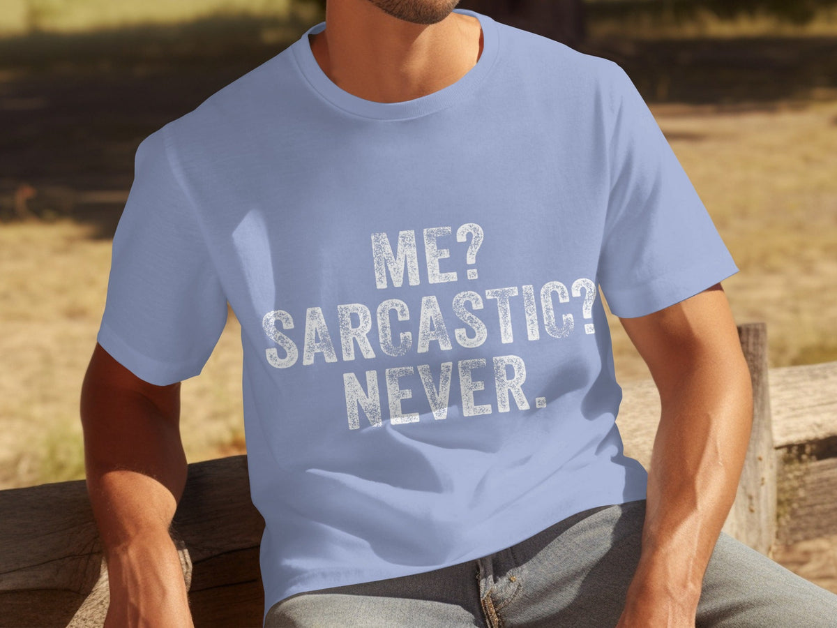 Me Sarcastic Never Funny Sarcasm Quote T-Shirts product image 13