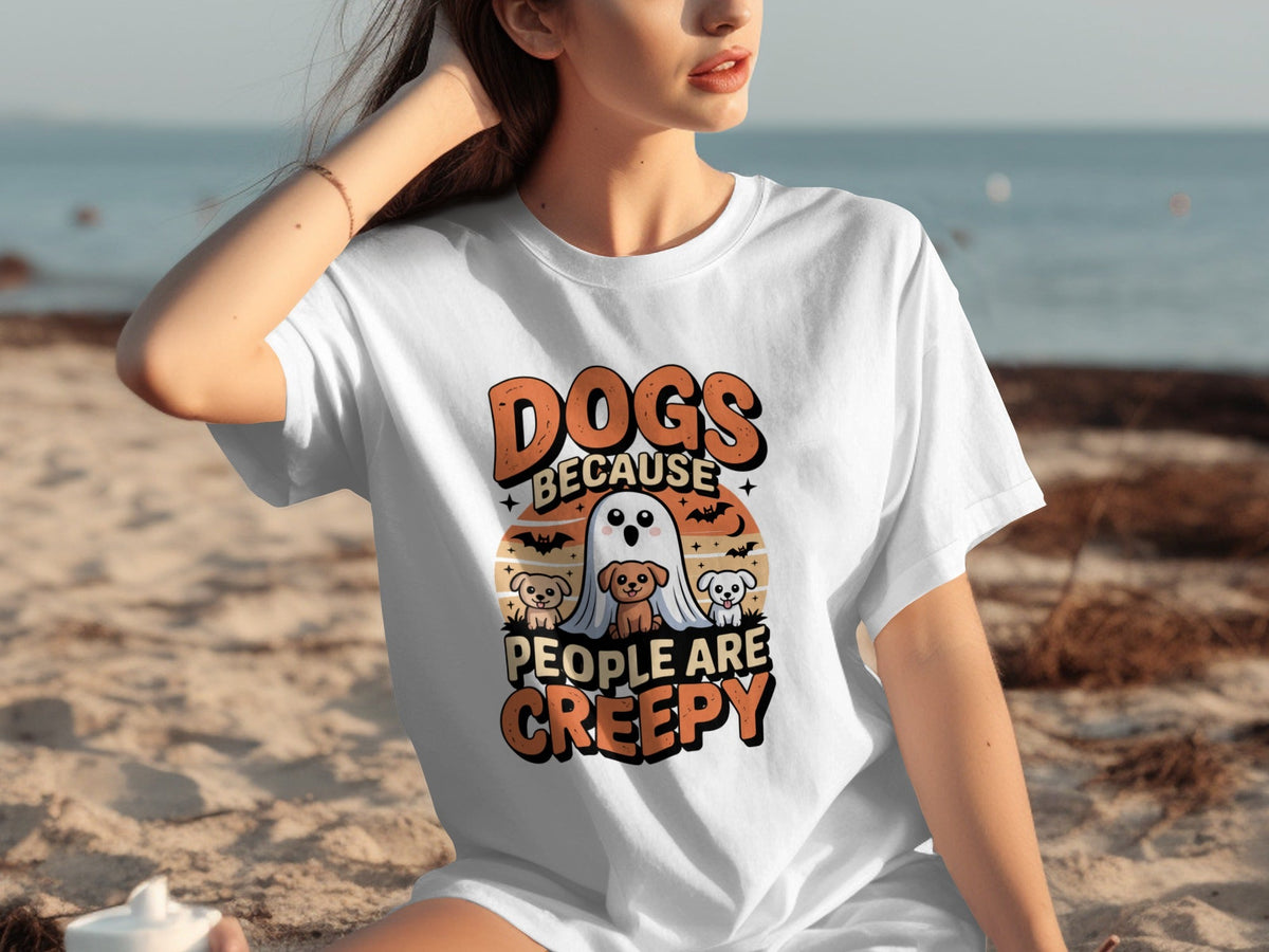 Dogs Because People Are Creepy Halloween Dogs T-Shirts