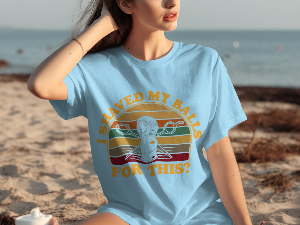 I Shaved My Balls For This Question Funny Barber T-Shirts product image 23