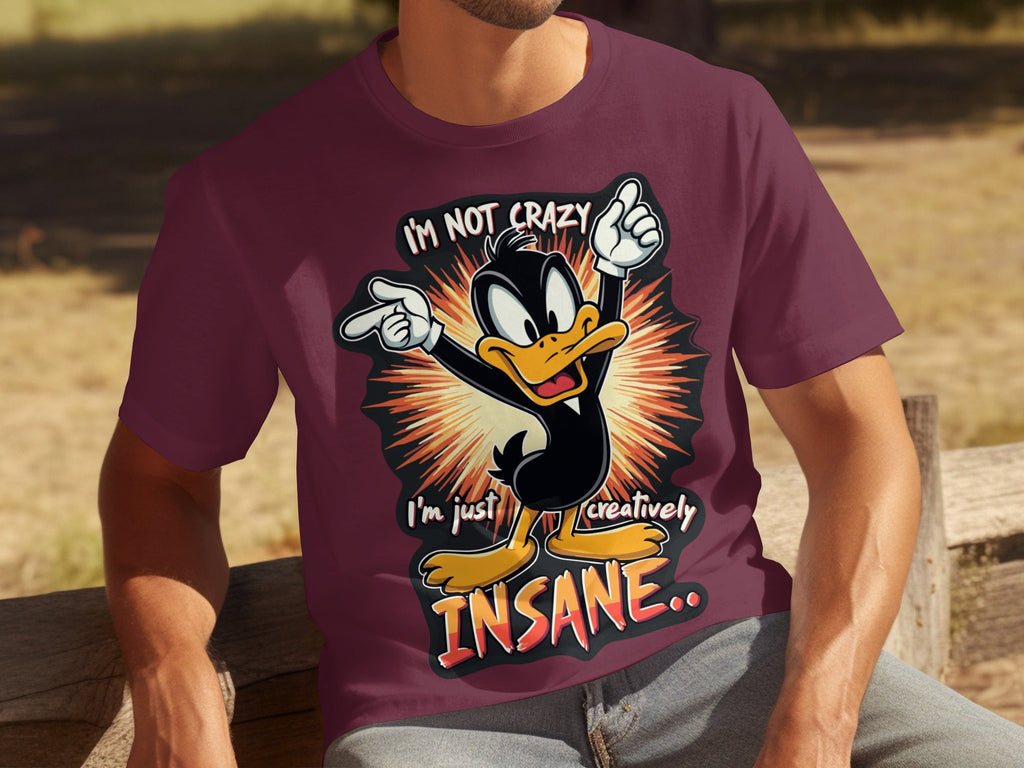 I am not crazy I am just creatively Insane T-Shirts