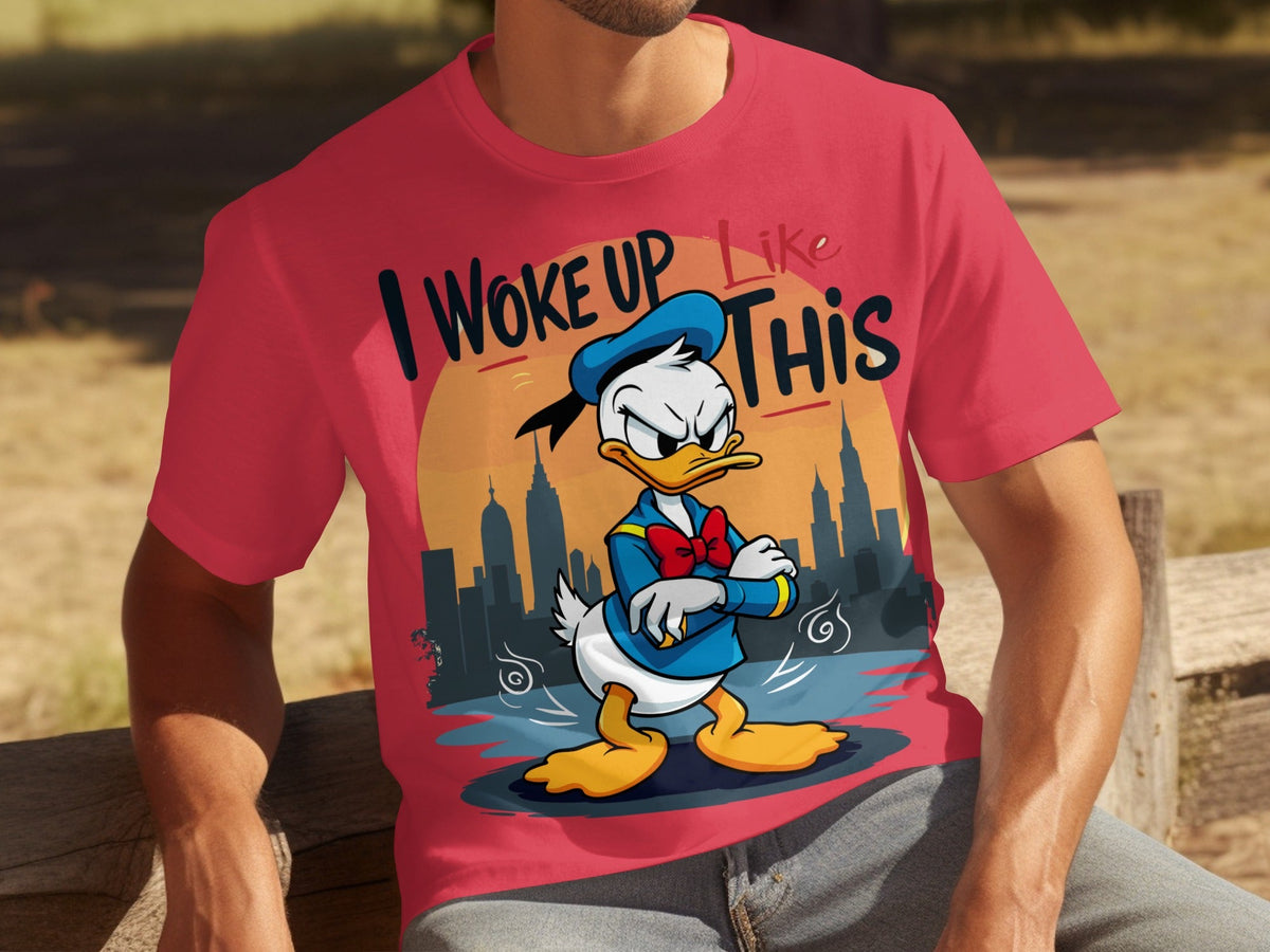 Donald Duck I Woke Up Like This On Cityscape Backdrop T-Shirts