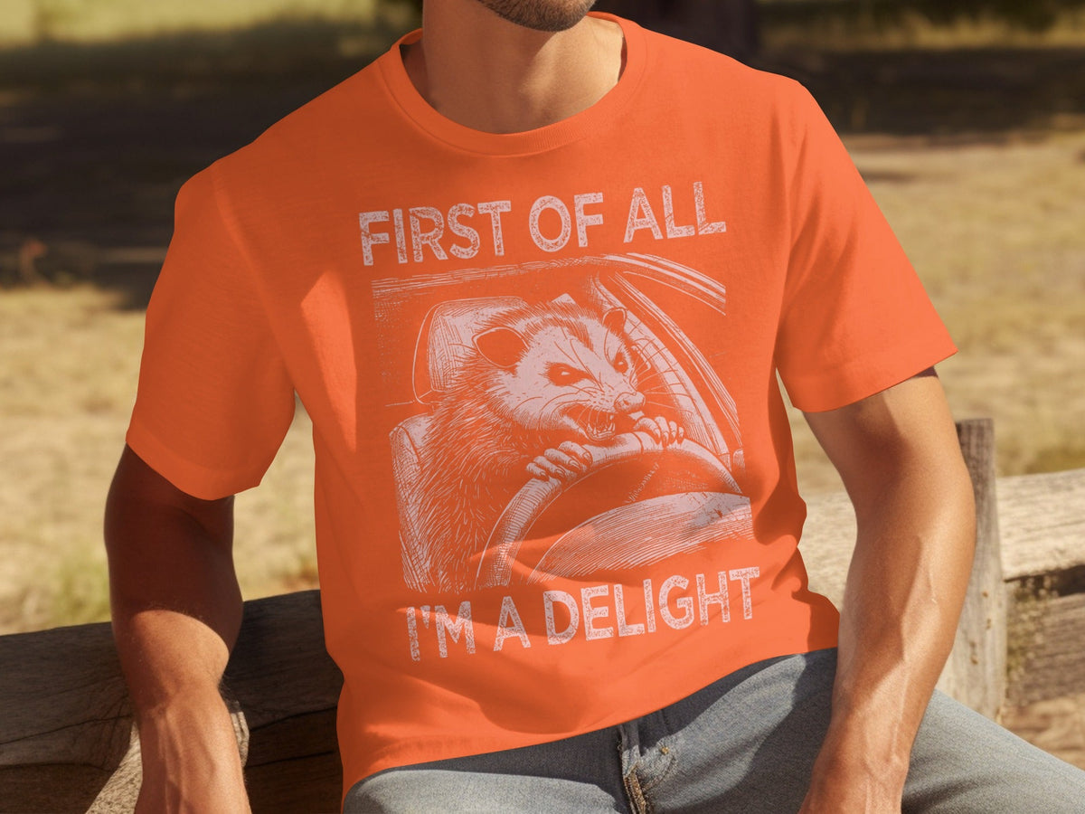Funny Driving Raccoon First Of All I Am A Delight T-Shirts product image 4