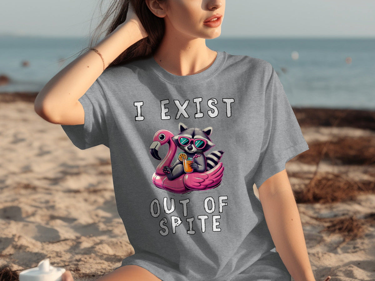 Funny Raccoon Flamingo Float I Exist Out Of Spite T-Shirts