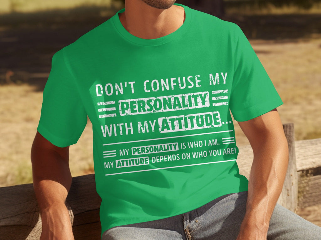 Don't Confuse My Personality With My Attitude T-Shirts product image 5