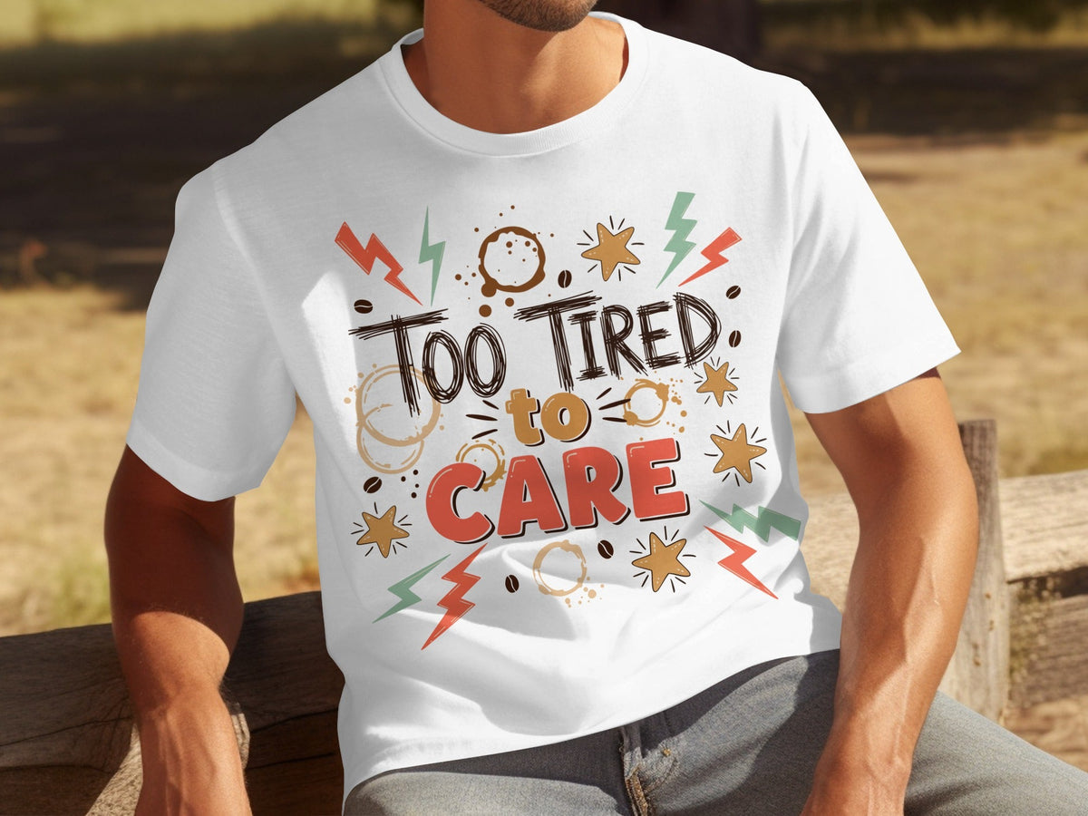 Too Tired to Care With Coffee Elements Design T-Shirts product image 29