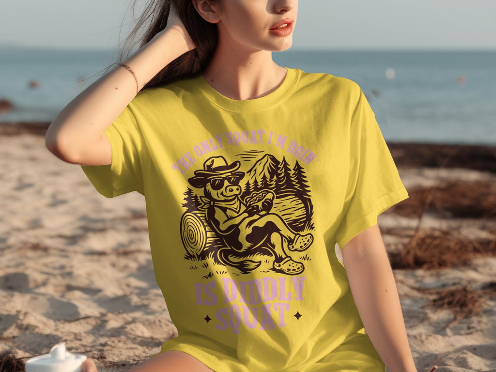 The Only Squat I'm Doing Is Diddly Squat Design T-Shirts