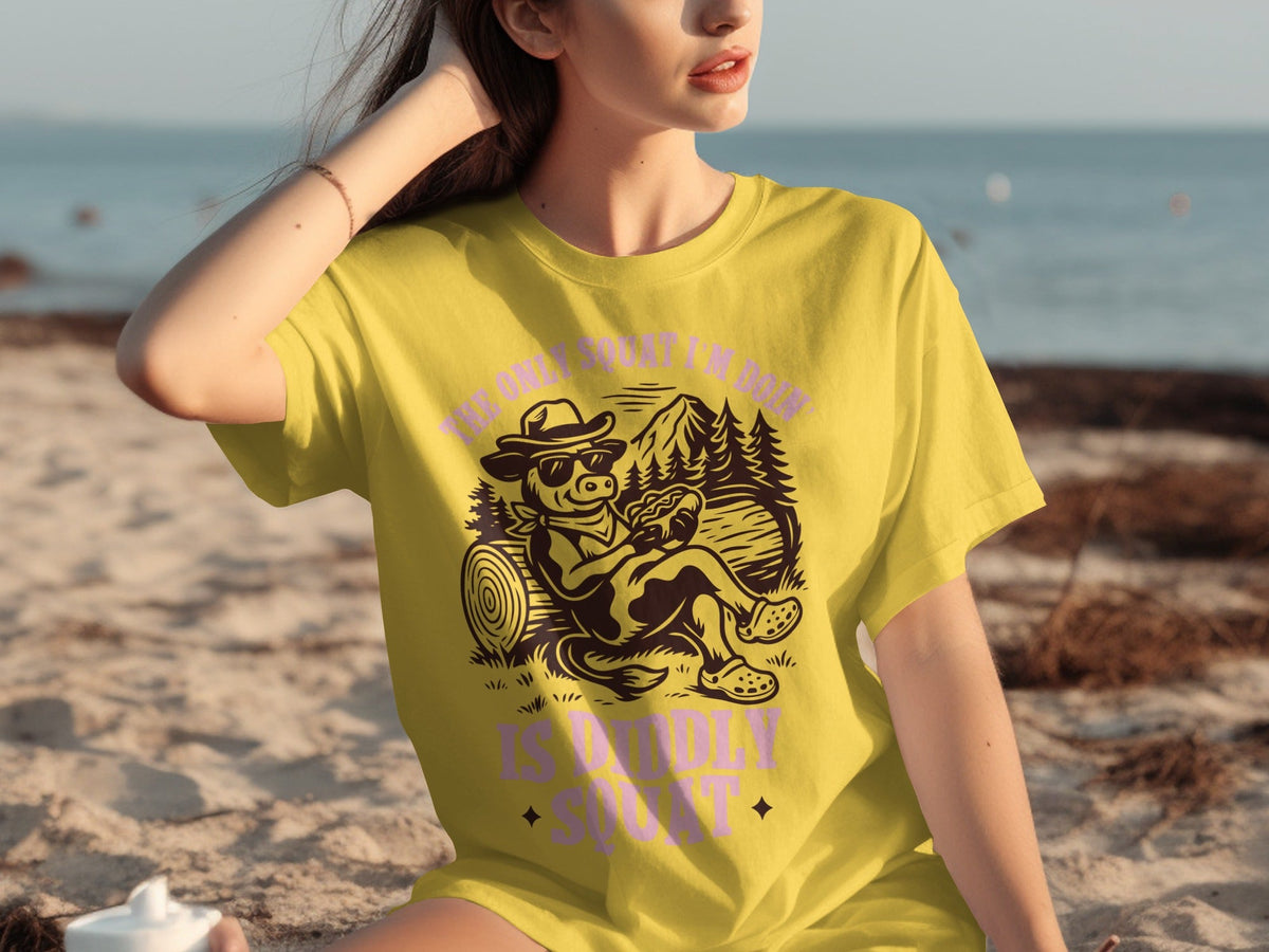 The Only Squat I'm Doing Is Diddly Squat Design T-Shirts