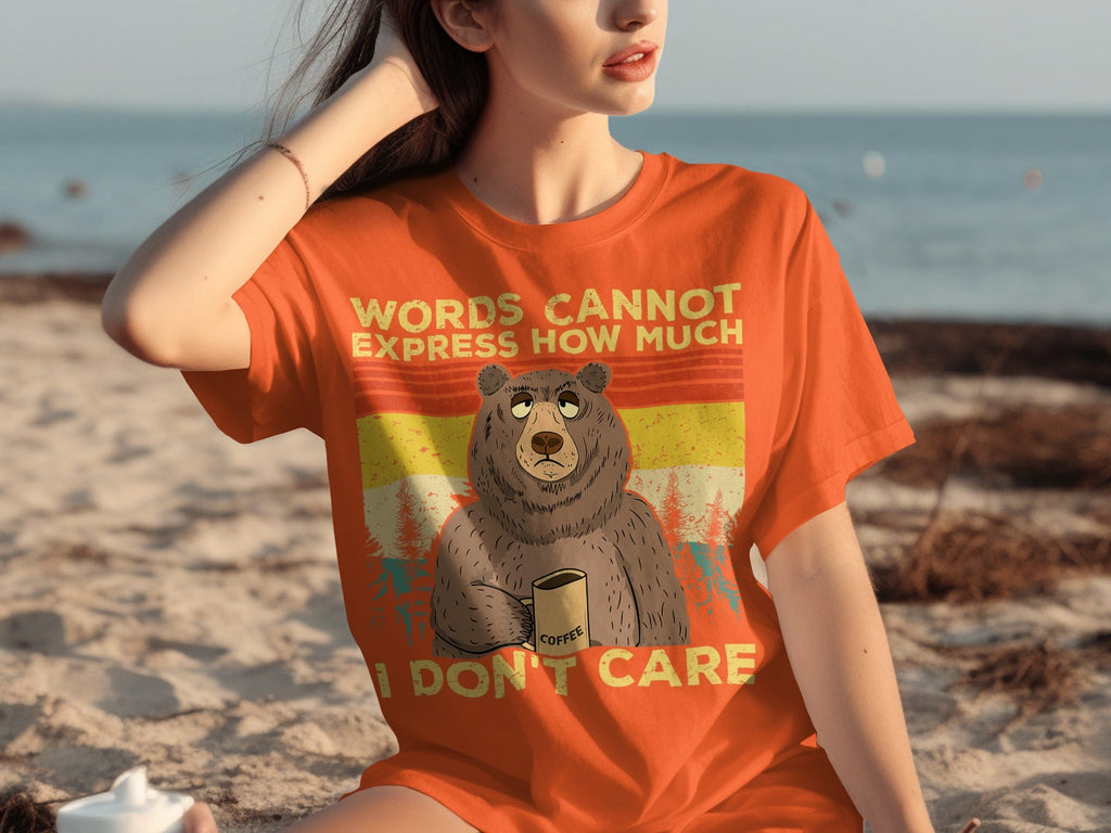 Coffee Bear Words Cannot Express I Don't Care T-Shirts