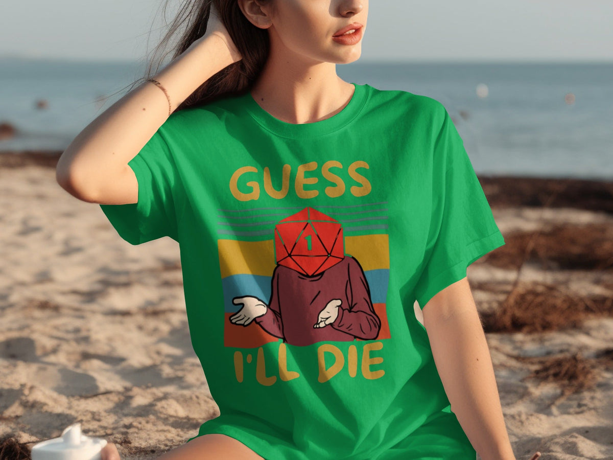 Guess I Will Die D20 Dice Retro Style Gaming Funny T-Shirts