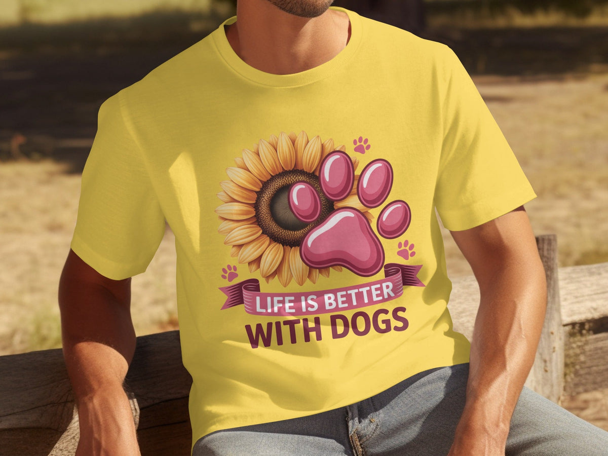 Life Is Better With Dogs Sunflower And Paw Print T-Shirts