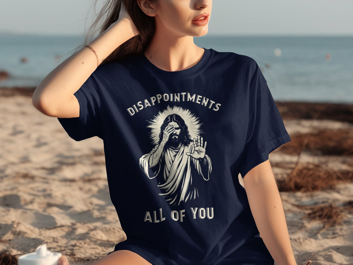 Disappointments All Of You Illustration Graphic T-Shirts