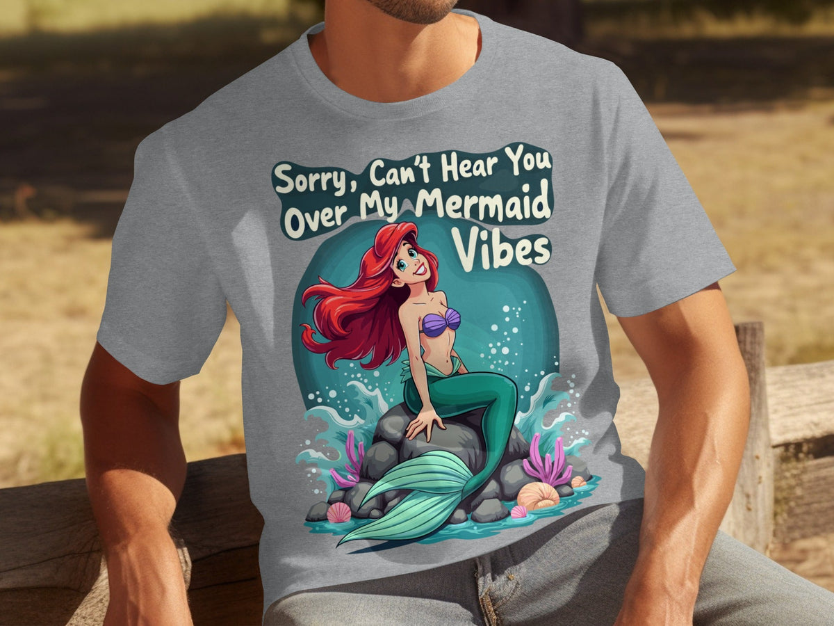 Sorry Can't Hear You Over My Mermaid Vibes Awesome T-Shirts product image 30
