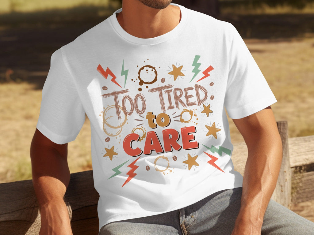 Too Tired to Care Coffee Spills and Stars Design T-Shirts product image 28