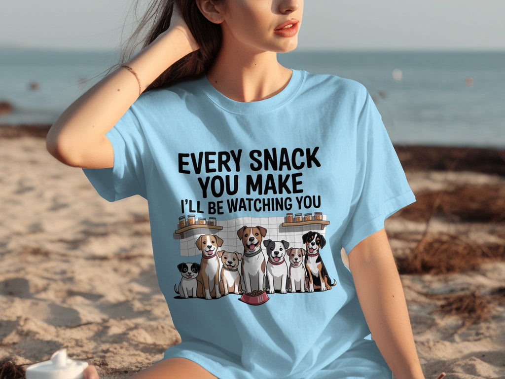 Every Snack You Make I will Be Watching You Funny Dogs T-Shirts