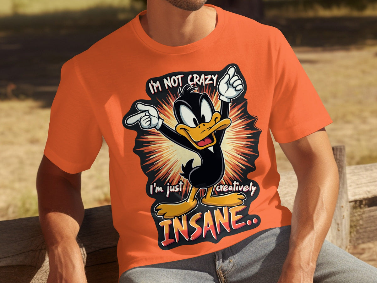 I am not crazy I am just creatively Insane T-Shirts