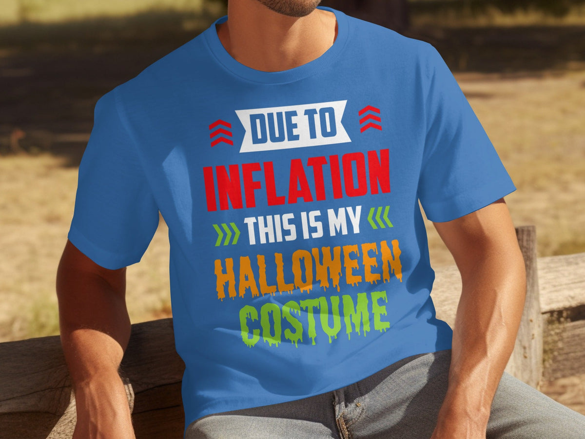 Due To Inflation This Is My Halloween Costume T-Shirts product image 1