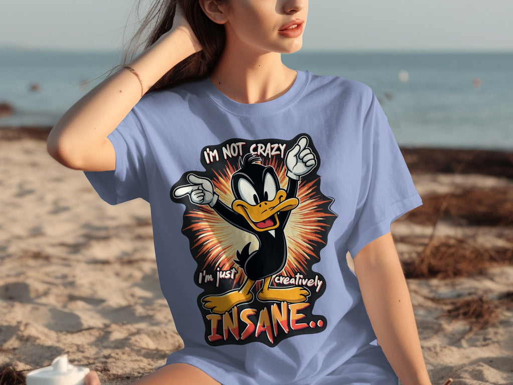 I am not crazy I am just creatively Insane T-Shirts