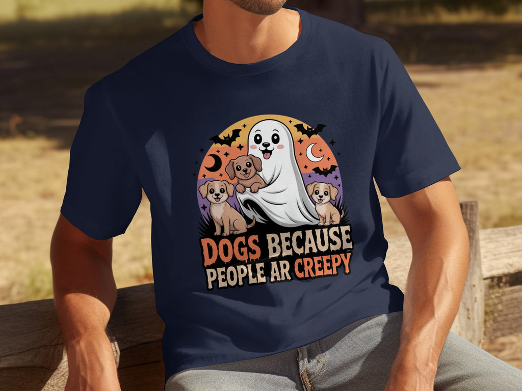 Dogs Because People Are Creepy Halloween Ghostly T-Shirts