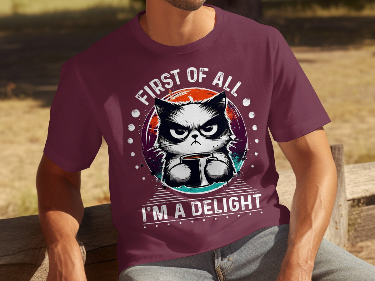 First of All I Am a Delight Angry Cat With Coffee T-Shirts product image 11