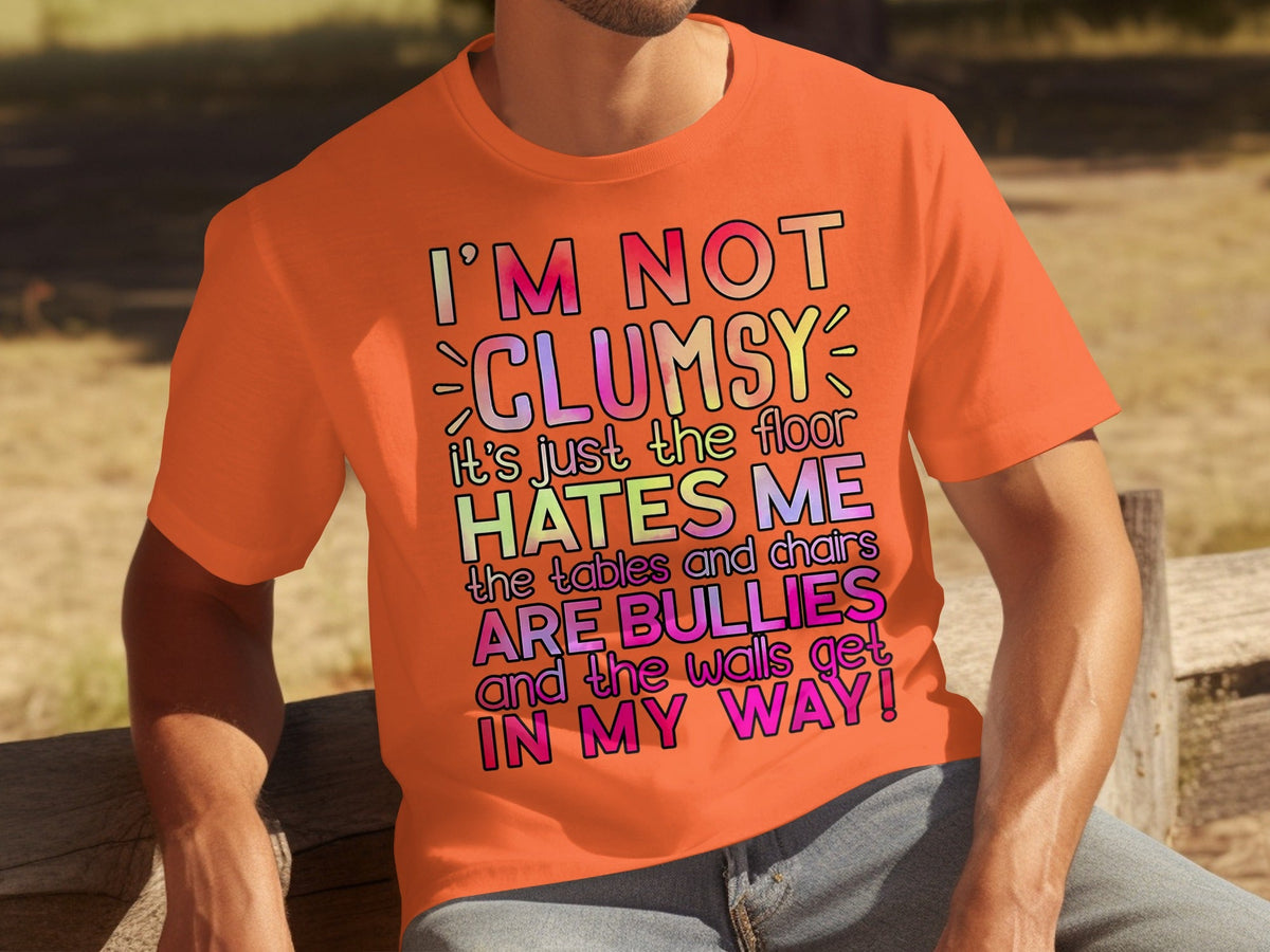 I'm Not Clumsy Humor Graphic Statement Novelty T-Shirts product image 4