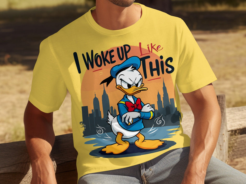 Donald Duck I Woke Up Like This On Cityscape Backdrop T-Shirts