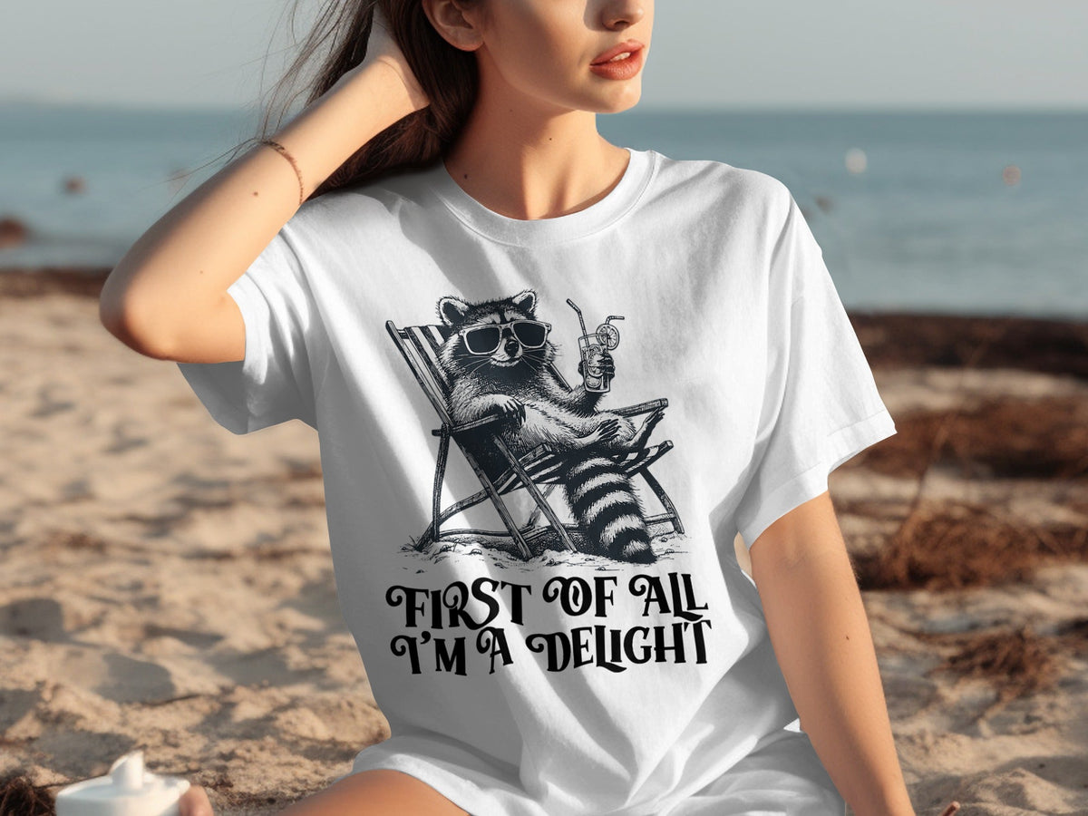 First Of All Im A Delight Raccoon in Sunglasses T-Shirts