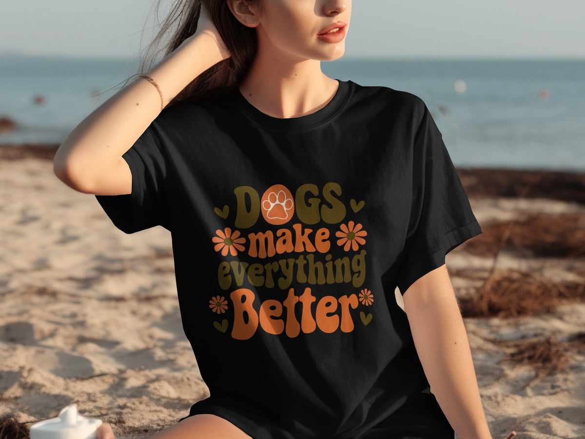 Dogs Make Everything Better Funny Dog Lovers Graphic product image 15
