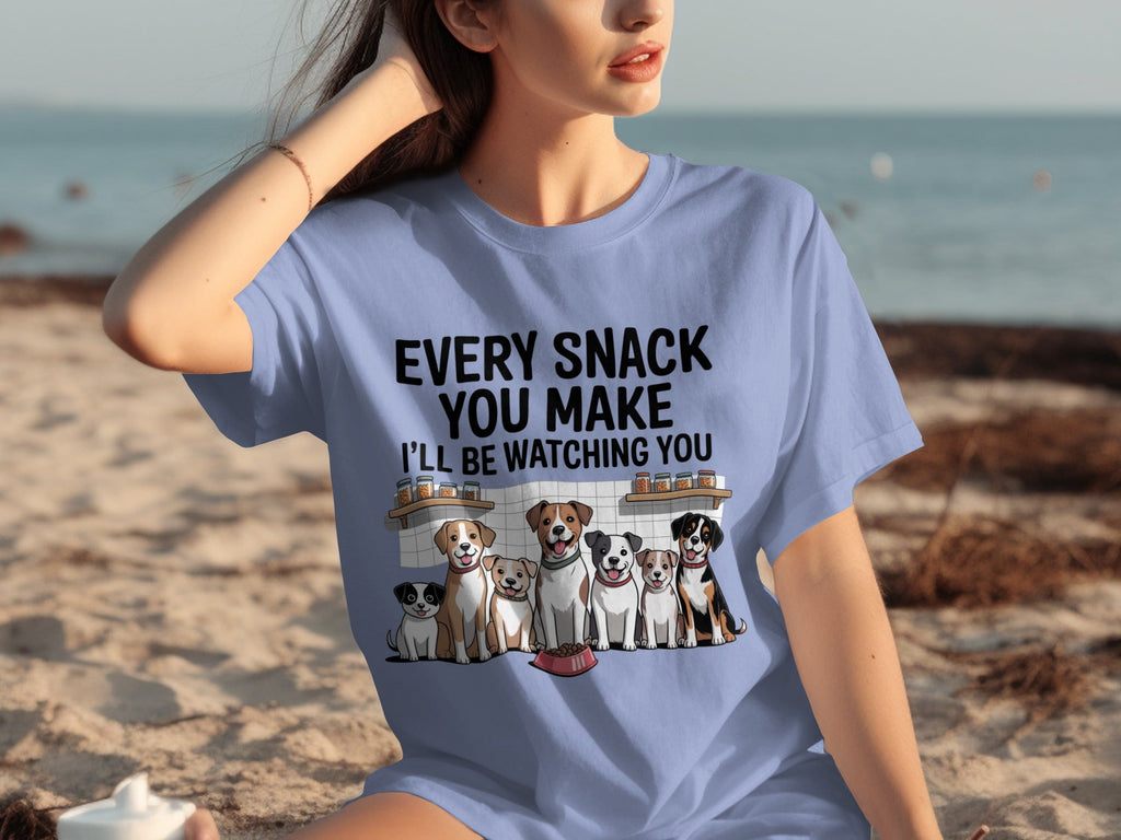 Every Snack You Make I will Be Watching You Funny Dogs T-Shirts